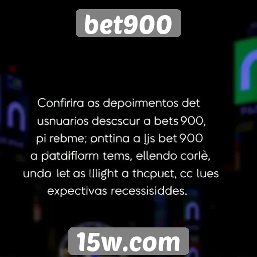 Depoimentos de usuários sobre a bet900